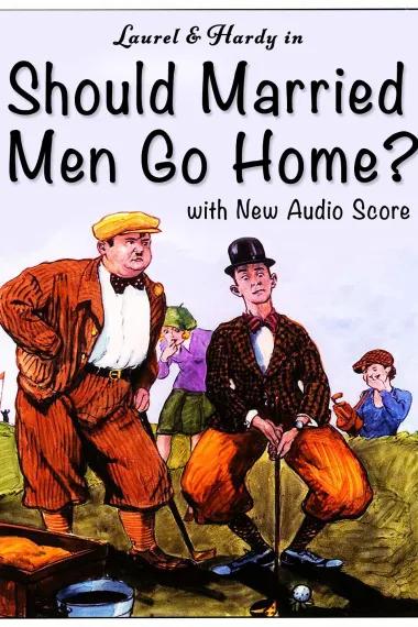 Should Married Men Go Home?