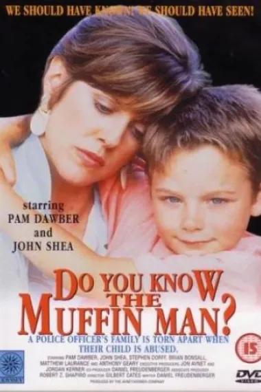 Do You Know the Muffin Man?