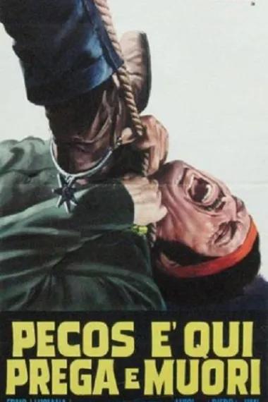 Pecos è qui: prega e muori!