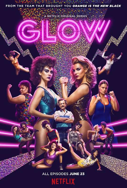 [4K剧集] 美女摔角联盟 第一季 GLOW Season 1 (2017) / GLOW：华丽女子摔角联盟(台) / GLOW.S01.2160p.NF.WEB-DL.x265.10bit.HDR.DDP5.1