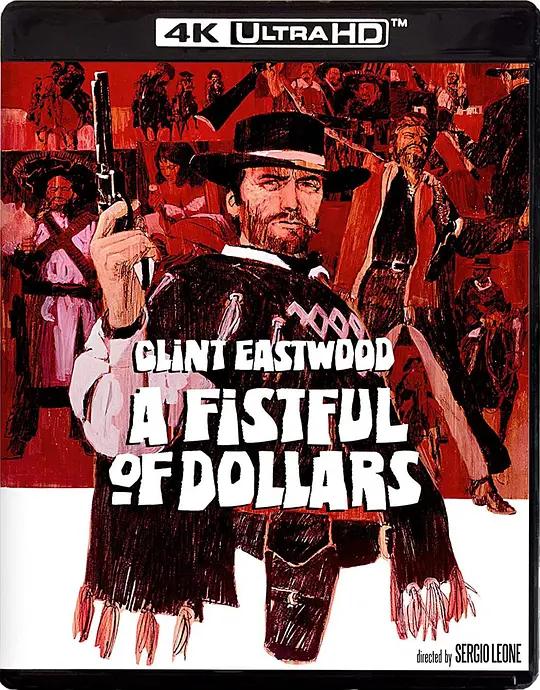 荒野大镖客 Per un pugno di dollari (1964) / 为了几块钱 / A Fistful of Dollars / A Fistful of Dollars AKA Per un pugno di dollari 1964 USA UHD Blu-ray 2160p HEVC DTS-HD MA 5.1