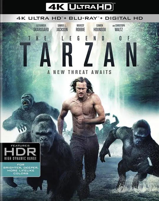 泰山归来:险战丛林 4K蓝光原盘下载 The Legend of Tarzan (2016) / Tarzan / 新人猿泰山 / 泰山传奇(台) / 泰山传奇:森林争霸(港) / 泰山归来:人猿大战 / The.Legend.of.Tarzan.2016.2160p.BluRay.REMUX.HEVC.DTS-HD.MA.TrueHD.7.1.Atmos