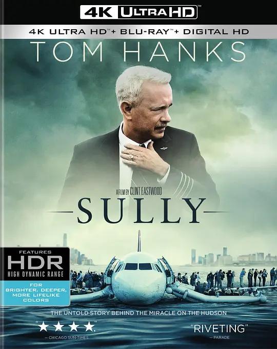 萨利机长 4K蓝光原盘下载 Sully (2016) / 哈德逊河奇迹/萨利/萨利机长：哈德逊奇迹(台)/萨利机长：迫降奇迹(港) / Sully.2016.2160p.BluRay.REMUX.HEVC.DTS-HD.MA.TrueHD.7.1.Atmos