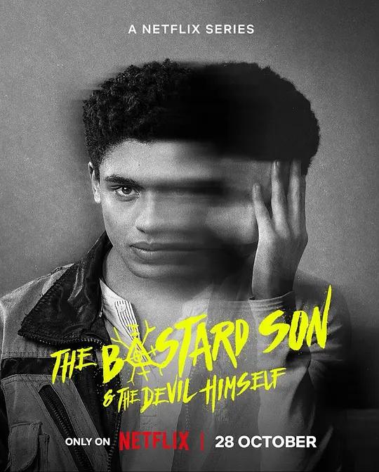 禁忌之子 4K下载 The Bastard Son & The Devil Himself (2022) / Half Bad / The.Bastard.Son.and.The.Devil.Himself.S01.2160p.NF.WEB-DL.x265.10bit.HDR.DDP5.1.Atmos