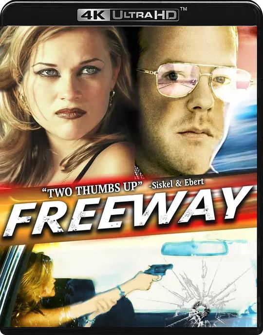 极速惊魂 4K蓝光原盘下载 Freeway (1996) / 天堂之路 / 公路惊魂 / 快车道 / Freeway.1996.2160p.BluRay.REMUX.HEVC.DTS-HD.MA.2.0
