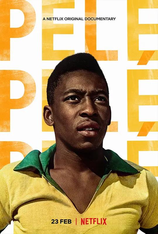 球王贝利:巴西足球传奇 4K纪录片下载 Pelé (2021) / 球王比利与巴西(港) / Pele.2021.PORTUGUESE.2160p.NF.WEB-DL.x265.10bit.HDR.DDP5.1