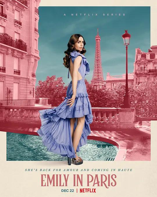 艾米丽在巴黎 第二季 4K下载 Emily in Paris Season 2 (2021) / Emily.in.Paris.S02.2160p.NF.WEB-DL.x265.10bit.HDR.DDP5.1