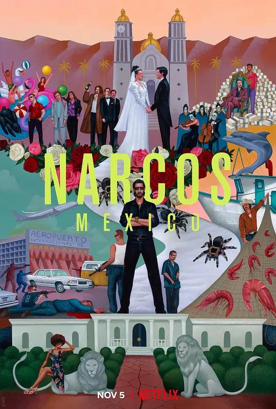 毒枭:墨西哥 第三季 4K下载 Narcos: Mexico Season 3 (2021) / 毒枭衍生剧 / Narcos.Mexico.S03.2160p.NF.WEB-DL.x265.10bit.HDR.DDP5.1.Atmos