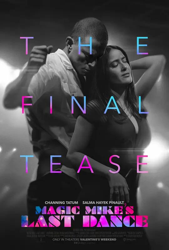 魔力麦克3:最后之舞 4K下载 Magic Mike's Last Dance (2023) / 魔力麦克3 / Magic.Mikes.Last.Dance.2023.2160p.WEB-DL.x265.10bit.HDR10Plus.DDP5.1