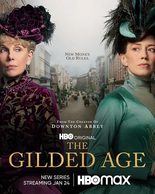 镀金时代 第一季 The Gilded Age Season 1 (2022) / 流金岁月 / The.Gilded.Age.S01.2160p.MAX.WEB-DL.x265.10bit.HDR.DDP5.1.Atmos