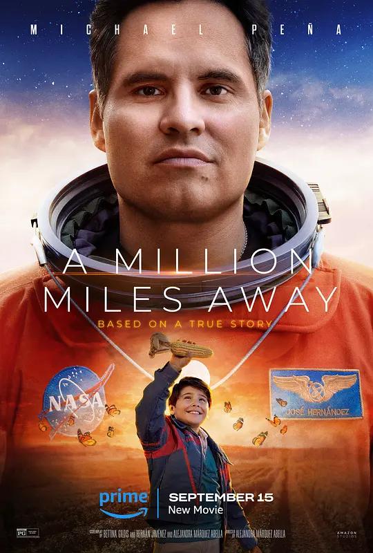 一百万英里之外 A Million Miles Away (2023) / A.Million.Miles.Away.2023.HDR.2160p.WEB.H265