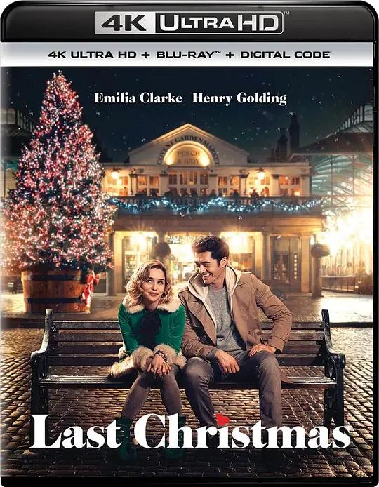 去年圣诞 Last Christmas (2019) / 去年圣诞节(台) / 旧年圣诞好恋嚟(港) / 爱在圣诞 / Last.Christmas.2019.2160p.UHD.Blu-ray.HEVC.TrueHD7.1.Atmos