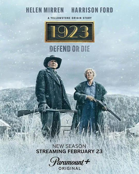 1923 第二季 1923 Season 2 (2025) / 黄石前传 / 黄石:1932 / 1923.S02.2160p.AMZN.WEB-DL.DDP5.1