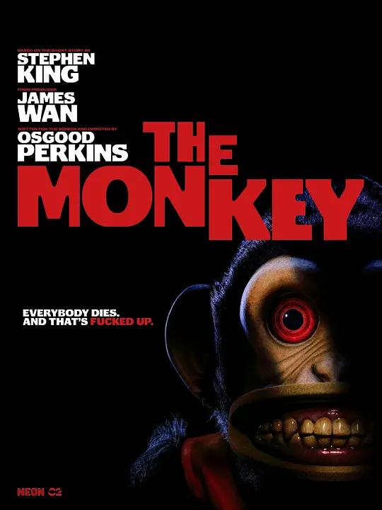 怪猴 The Monkey (2025) / 猴(港) / 史蒂芬金之猴子(台) / 猴子 / 乔利黑猩猩 / 嗜血怪猴 / 敲锣猴子 / 安娜贝尔衍生片 / The.Monkey.2025.2160p.AMZN.WEB-DL.DDP5.1