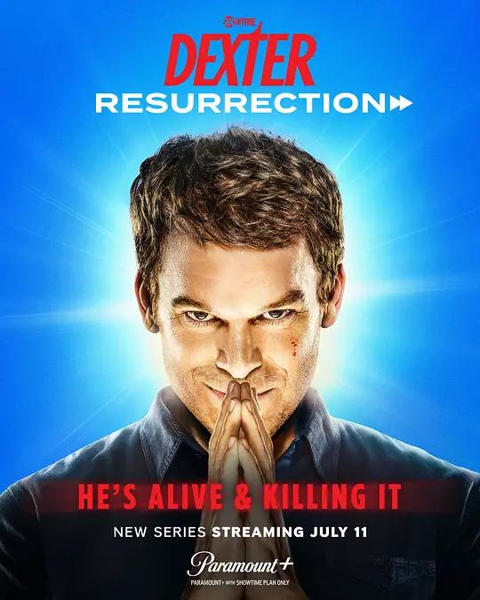 嗜血法医:杀魔复生 第一季 Dexter: Resurrection Season 1 (2025) / 嗜血法医:杀魔新生2 / 嗜血法医:杀魔新生 第二季 / Dexter: New Blood 2 / Dexter.Resurrection.S01.2160p.PMTP.WEB-DL.DDP5.1