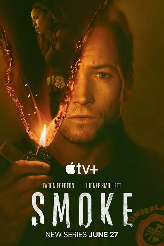 烟火寻凶 Smoke (2025) / 烟幕弥漫(港) / 玩火燎原(台) / 纵火犯 / 烟 / Firebug / Smoke.2025.S01.2160p.ATVP.WEB-DL.DDP5.1.Atmos