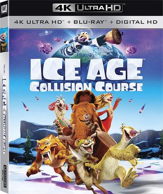 冰川时代5:星际碰撞 4K蓝光原盘下载 Ice Age: Collision Course (2016) / 冰原历险记5:笑星撞地球(台) / 冰川时代5 / 冰川时代5:碰撞航向 / 冰河世纪5 / 冰河世纪:陨石撞地球(港) / Ice.Age.Collision.Course.2016.2160p.BluRay.REMUX.HEVC.DTS-HD.MA.TrueHD.7.1.Atmos