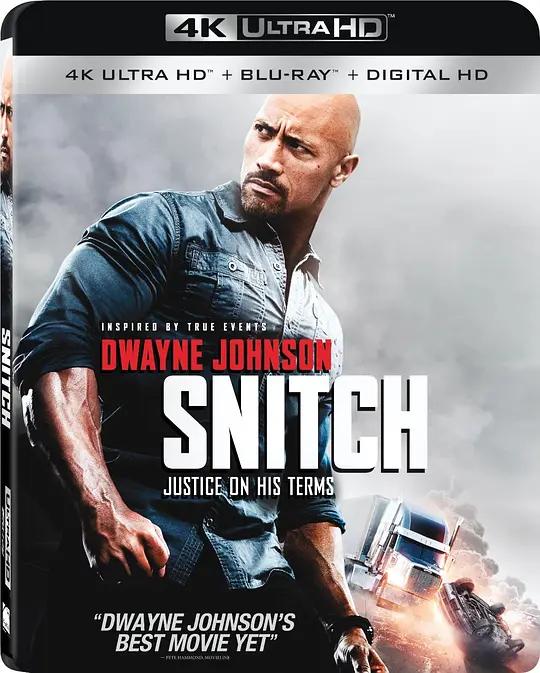 告密者 4K蓝光原盘下载 Snitch (2013) / 毒火线(港) / 限时翻供(台) / Snitch.2013.2160p.BluRay.REMUX.HEVC.DTS-HD.MA.TrueHD.7.1.Atmos