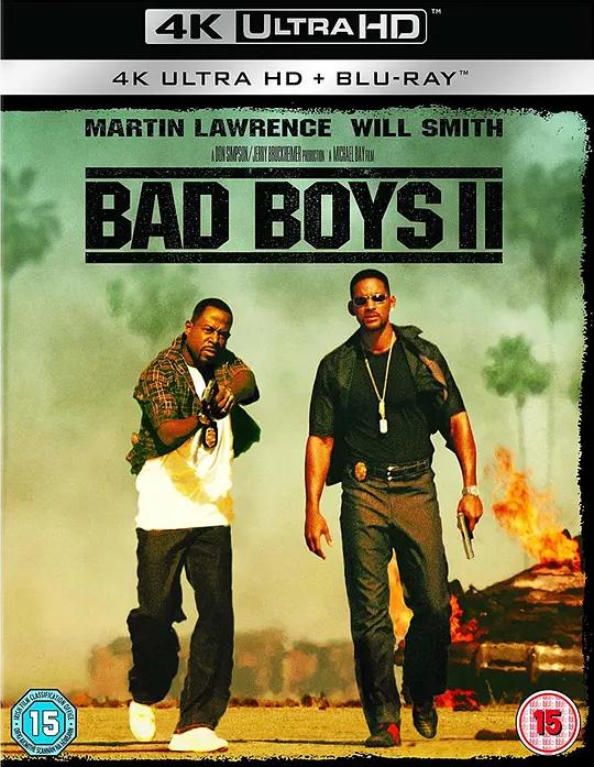 绝地战警2 4K蓝光原盘下载 Bad Boys II (2003) / 坏小子2 / 重案梦幻组2 / Bad.Boys.II.2003.2160p.BluRay.REMUX.HEVC.DTS-HD.MA.TrueHD.7.1.Atmos