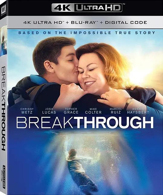 不可能的事 4K蓝光原盘下载 Breakthrough (2019) / 奇迹的突破(港) / 冰天奇迹 / Breakthrough.2019.2160p.BluRay.REMUX.HEVC.DTS-HD.MA.7.1