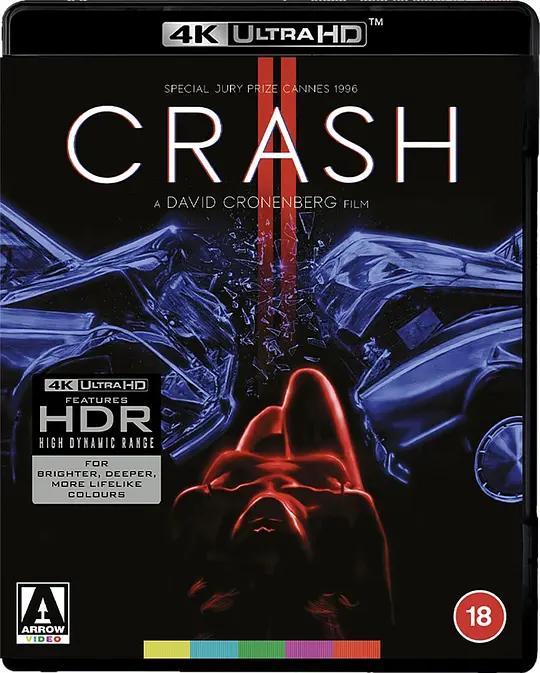 欲望号快车 4K蓝光原盘下载 Crash (1996) / 撞车 / 超速性追缉(台) / Crash.1996.UNRATED.2160p.BluRay.REMUX.HEVC.DTS-HD.MA.5.1