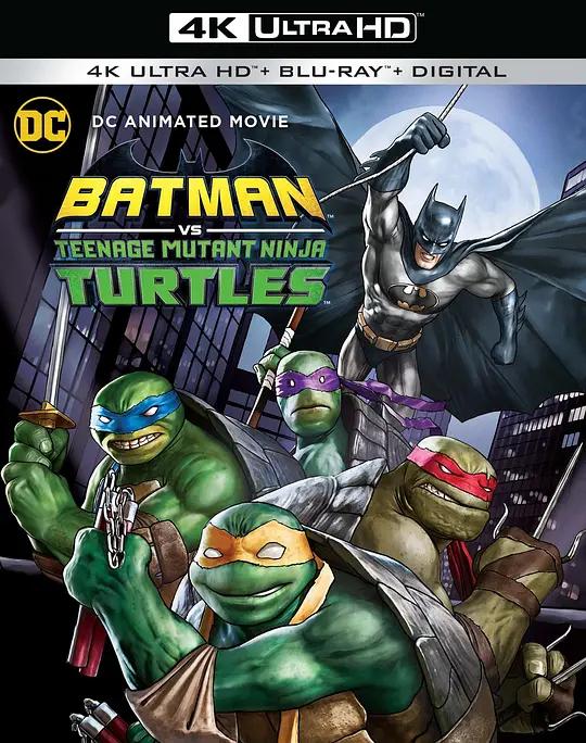 蝙蝠侠大战忍者神龟 4K蓝光原盘下载 Batman Vs. Teenage Mutant Ninja Turtles (2019) / Batman vs Teenage Mutant Ninja Turtles / Batman.vs.Teenage.Mutant.Ninja.Turtles.2019.2160p.BluRay.REMUX.HEVC.DTS-HD.MA.5.1